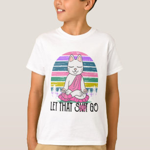 T-shirt Chemises drôles de chat Kitty méditant Laissez all