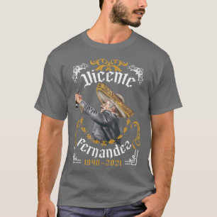 T-shirt Chente Vicente Fernandez Pero Sigo Siendo El Rey