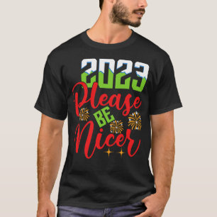 T-shirt Cher 2023 S'il vous plaît être plus gentil