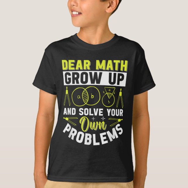 T-shirt Cher Math Augmente Et Résoudre Vos Propres Problèm (Devant)