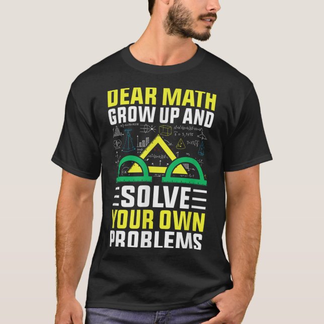 T-shirt Cher Math Augmente Et Résoudre Vos Propres Problèm (Devant)