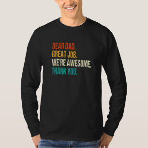 T-shirt Cher Papa Excellent Travail Nous sommes Géniaux Me