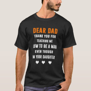 T-shirt Cher Papa Merci De M'avoir Appris À Être Un Homme 