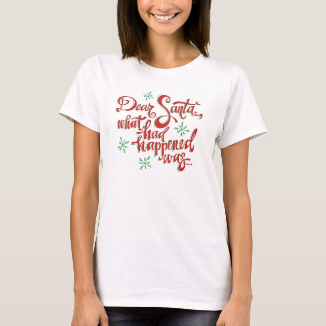 T-shirt "Cher Père Noël..." (Devant)