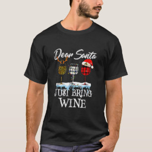 T-shirt Cher Père Noël Apportez Juste Du Vin Pour Le Cos