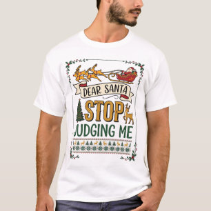 T-shirt Cher Père Noël Arrête De Me Juger Noël Renne Arbre