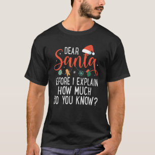 T-shirt Cher Père Noël Avant D'Expliquer Combien Connaisse