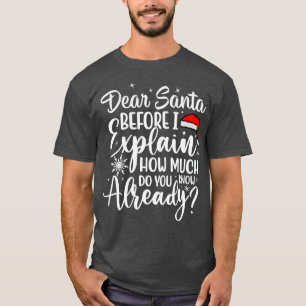 T-SHIRT CHER PÈRE NOËL AVANT D'EXPLIQUER COMBIEN SAVEZ-VOU