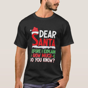 T-shirt Cher Père Noël Avant D'Expliquer Combien Vous Conn