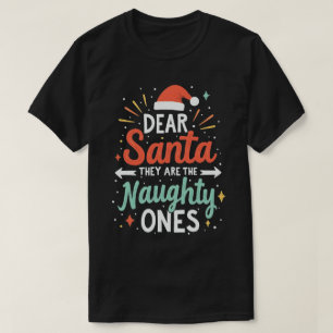 T-shirt Cher Père Noël, Ce Sont Les Maudits Noël