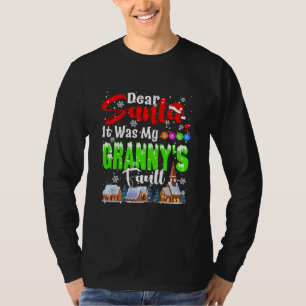 T-shirt Cher Père Noël C'était la faute de ma grand-mè