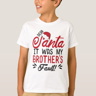 T-shirt Cher Père Noël, c'était la faute de mon frère