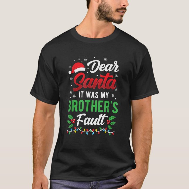 T-shirt Cher Père Noël C'était la faute de mon frère Enfan (Devant)