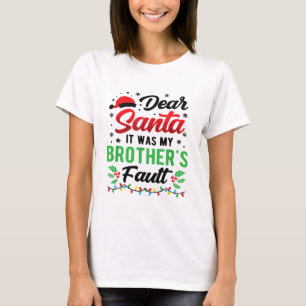 T-shirt Cher Père Noël C'était la faute de mon frère Enfan