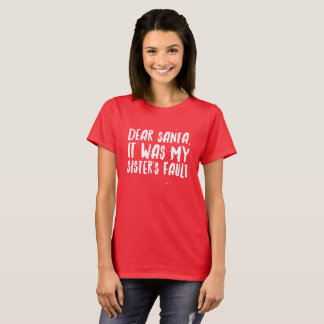 T-shirt Cher Père Noël, c'était le défaut de ma soeur