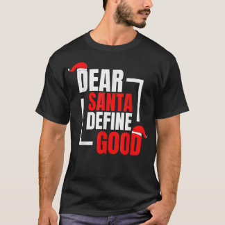 T-shirt Cher Père Noël Définir Bon Noël Je Peux Expliquer 