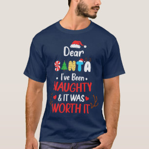 T-shirt Cher Père Noël J'Ai Été Mauvais C'Était La Peine