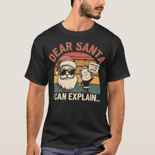 T-shirt Cher Père Noël, Je Peux Expliquer