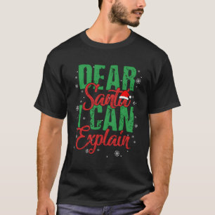 T-shirt Cher Père Noël, Je Peux Expliquer