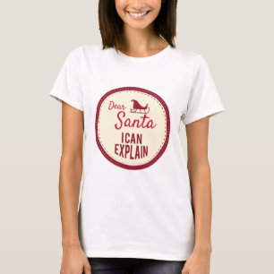 T-shirt Cher Père Noël, je peux expliquer, citations drôle