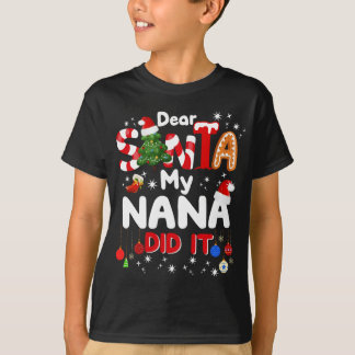 T-shirt Cher Père Noël, Ma Nana L'A Fait Drôle Noël