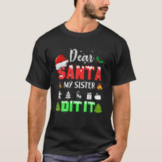 T-shirt Cher Père Noël Ma soeur l'a fait drôle Noël Garçon