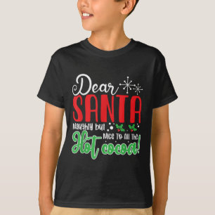 T-shirt Cher Père Noël Méchant Mais Gentil Pour Tout Le Ch
