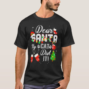 T-shirt Cher Père Noël Mon Chat L'a Fait Chat Noël