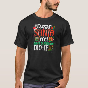 T-shirt Cher Père Noël, Mon Gardien Légal L'A Fait Drôle N
