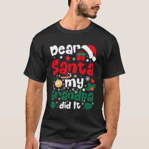 T-shirt Cher Père Noël, Mon Grand-Père L'A Fait Drôle Noël