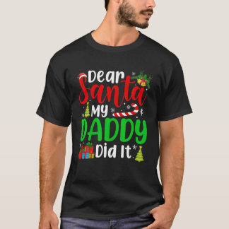 T-shirt Cher Père Noël Mon Papa L'A Fait Drôle Noël