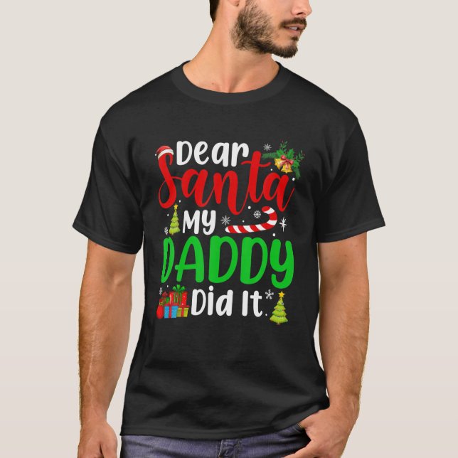 T-shirt Cher Père Noël Mon Papa L'A Fait Drôle Noël (Devant)