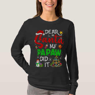 T-shirt Cher Père Noël Mon Papaw L'A Fait Correspondre Noë