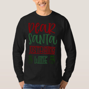 T-shirt Cher Père Noël, viens d'apporter du vin 52