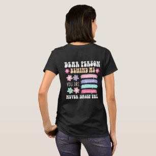 T-shirt Cher personne derrière moi Citation Inspirante 