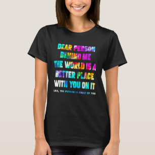 T-shirt Cher Personne Derrière Moi Le Monde Est Un Endroit