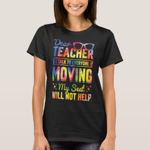 T-shirt Cher professeur, je parle à tous les enfants de l'