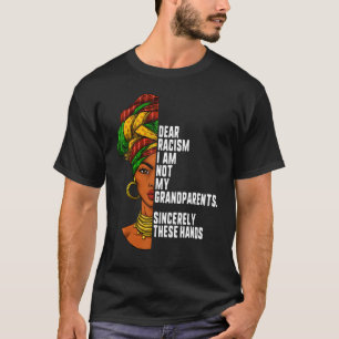 T-shirt Cher racisme Je ne suis pas mes grands-parents Fem
