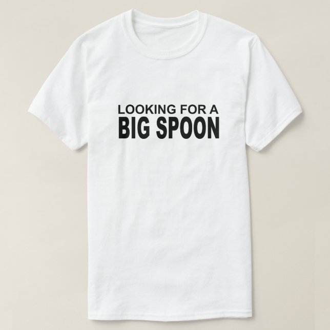 T-SHIRT CHERCHE D'UNE GRANDE SPOON (Design devant)