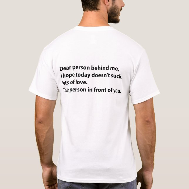 T-shirt Chère personne derrière moi, beaucoup d'amour (Dos)