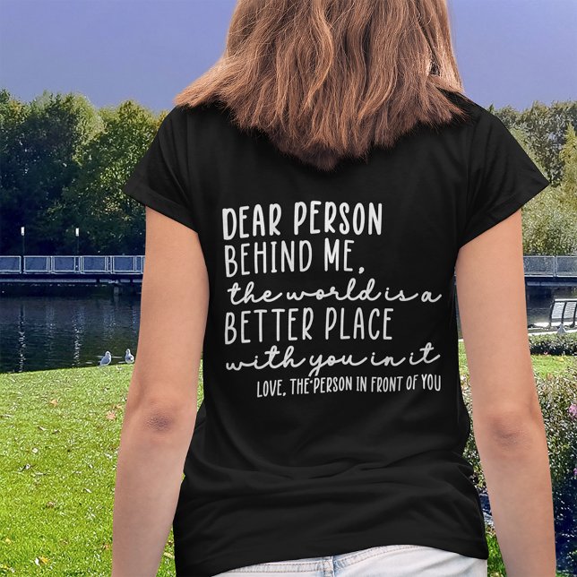 T-shirt Chère personne derrière moi Citation gentille v2 (Créateur téléchargé)