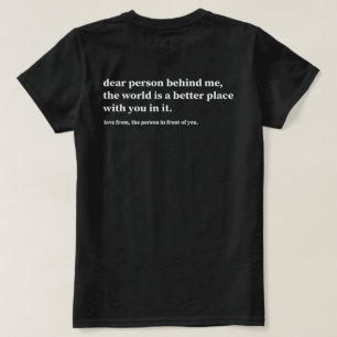 T-shirt Chère Personne Derrière Moi, Le Monde Est Un Meill