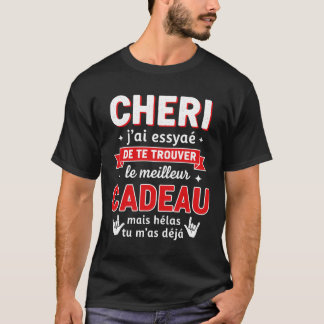 T-shirt Cherie Jai Essaye De Te Trouver St Valentin Amour