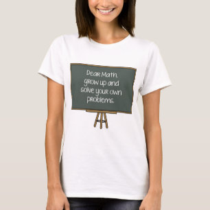 T-shirt Chers Maths, Augmentez Et Résolvez Vos Propres Pro