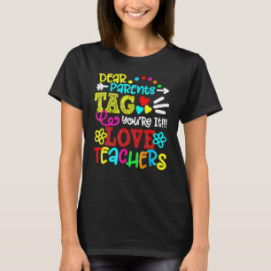 T-shirt Chers parents à vous de jouer! Amitiés, l'enseigna