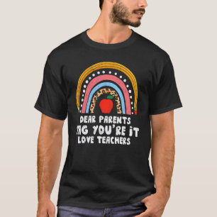 T-shirt Chers parents Étiquette Vous êtes ça l'amour Ensei