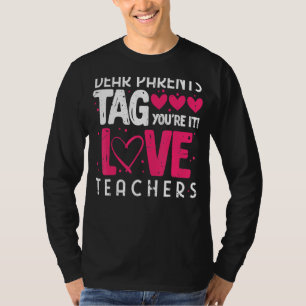 T-shirt Chers parents Étiquette Vous êtes ça l'amour Ensei