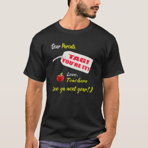 T-shirt Chers parents Étiquette Vous êtes ça l'amour Ensei