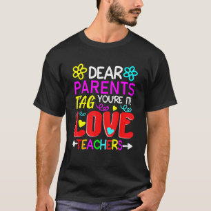T-shirt Chers parents Étiquette Vous êtes ça l'amour Ensei