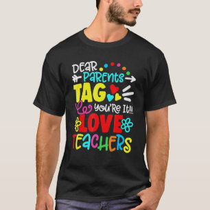 T-shirt Chers parents Étiquette Vous êtes ça l'amour Ensei